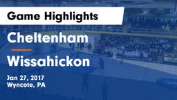 Cheltenham  vs Wissahickon  Game Highlights - Jan 27, 2017