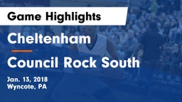 Cheltenham  vs Council Rock South  Game Highlights - Jan. 13, 2018