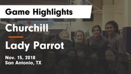 Churchill  vs Lady Parrot Game Highlights - Nov. 15, 2018