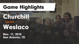 Churchill  vs Weslaco Game Highlights - Nov. 17, 2018