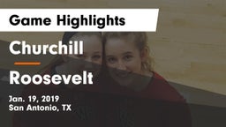 Churchill  vs Roosevelt  Game Highlights - Jan. 19, 2019