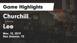 Churchill  vs Lee Game Highlights - Nov. 15, 2019