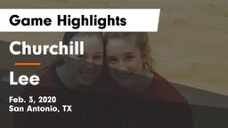 Churchill  vs Lee  Game Highlights - Feb. 3, 2020