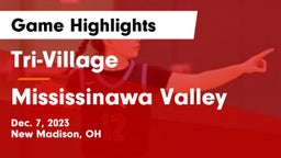 Tri-Village  vs Mississinawa Valley  Game Highlights - Dec. 7, 2023