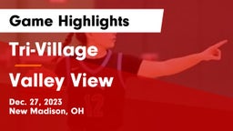 Tri-Village  vs Valley View  Game Highlights - Dec. 27, 2023