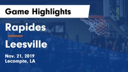 Rapides  vs Leesville  Game Highlights - Nov. 21, 2019
