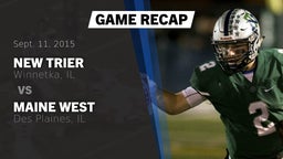 Recap: New Trier  vs. Maine West  2015