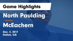 North Paulding  vs McEachern  Game Highlights - Dec. 2, 2017