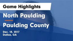 North Paulding  vs Paulding County  Game Highlights - Dec. 18, 2017