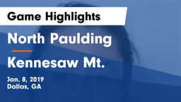 North Paulding  vs Kennesaw Mt.  Game Highlights - Jan. 8, 2019