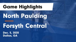 North Paulding  vs Forsyth Central  Game Highlights - Dec. 5, 2020