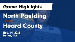 North Paulding  vs Heard County  Game Highlights - Nov. 14, 2023