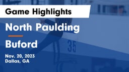 North Paulding  vs Buford  Game Highlights - Nov. 20, 2023