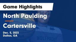 North Paulding  vs Cartersville  Game Highlights - Dec. 5, 2023