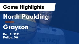 North Paulding  vs Grayson  Game Highlights - Dec. 9, 2023