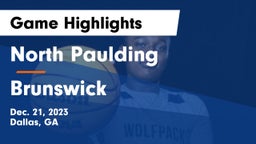 North Paulding  vs Brunswick  Game Highlights - Dec. 21, 2023