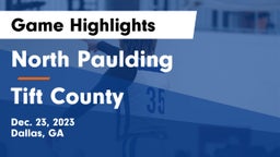 North Paulding  vs Tift County  Game Highlights - Dec. 23, 2023