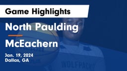 North Paulding  vs McEachern  Game Highlights - Jan. 19, 2024
