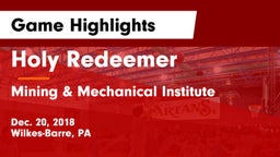 Holy Redeemer  vs Mining & Mechanical Institute  Game Highlights - Dec. 20, 2018
