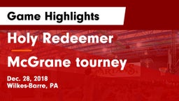 Holy Redeemer  vs McGrane tourney Game Highlights - Dec. 28, 2018