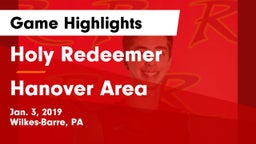 Holy Redeemer  vs Hanover Area  Game Highlights - Jan. 3, 2019
