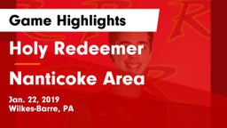 Holy Redeemer  vs Nanticoke Area  Game Highlights - Jan. 22, 2019