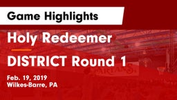 Holy Redeemer  vs DISTRICT Round 1 Game Highlights - Feb. 19, 2019