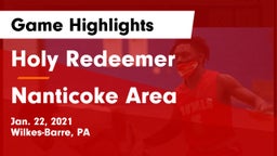 Holy Redeemer  vs Nanticoke Area  Game Highlights - Jan. 22, 2021