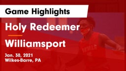 Holy Redeemer  vs Williamsport  Game Highlights - Jan. 30, 2021