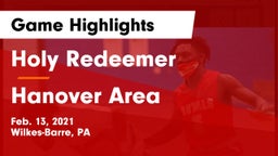 Holy Redeemer  vs Hanover Area  Game Highlights - Feb. 13, 2021