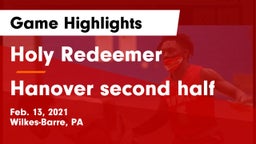 Holy Redeemer  vs Hanover second half Game Highlights - Feb. 13, 2021