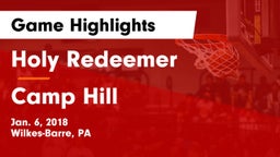 Holy Redeemer  vs Camp Hill  Game Highlights - Jan. 6, 2018