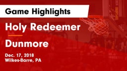 Holy Redeemer  vs Dunmore  Game Highlights - Dec. 17, 2018