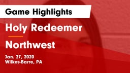 Holy Redeemer  vs Northwest Game Highlights - Jan. 27, 2020