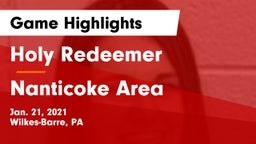 Holy Redeemer  vs Nanticoke Area  Game Highlights - Jan. 21, 2021