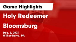 Holy Redeemer  vs Bloomsburg  Game Highlights - Dec. 2, 2023