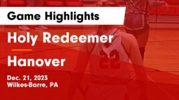 Holy Redeemer  vs Hanover  Game Highlights - Dec. 21, 2023