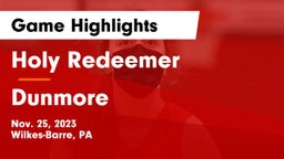Holy Redeemer  vs Dunmore  Game Highlights - Nov. 25, 2023