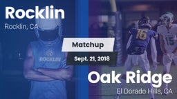 Matchup: Rocklin  vs. Oak Ridge  2018