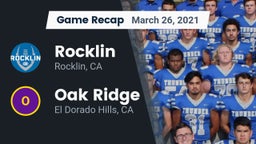 Recap: Rocklin  vs. Oak Ridge  2021