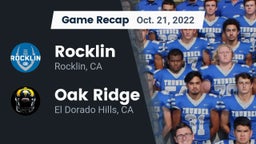 Recap: Rocklin  vs. Oak Ridge  2022