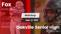 Matchup: Fox  vs. Oakville Senior High 2019