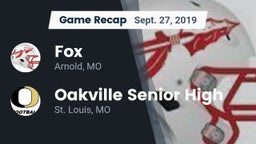 Recap: Fox  vs. Oakville Senior High 2019