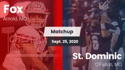 Matchup: Fox  vs. St. Dominic  2020