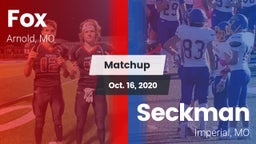 Matchup: Fox  vs. Seckman  2020