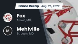 Recap: Fox  vs. Mehlville  2022