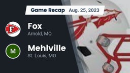 Recap: Fox  vs. Mehlville  2023