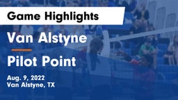 Van Alstyne  vs Pilot Point  Game Highlights - Aug. 9, 2022