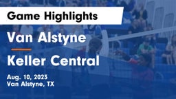 Van Alstyne  vs Keller Central  Game Highlights - Aug. 10, 2023