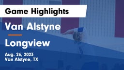 Van Alstyne  vs Longview Game Highlights - Aug. 26, 2023